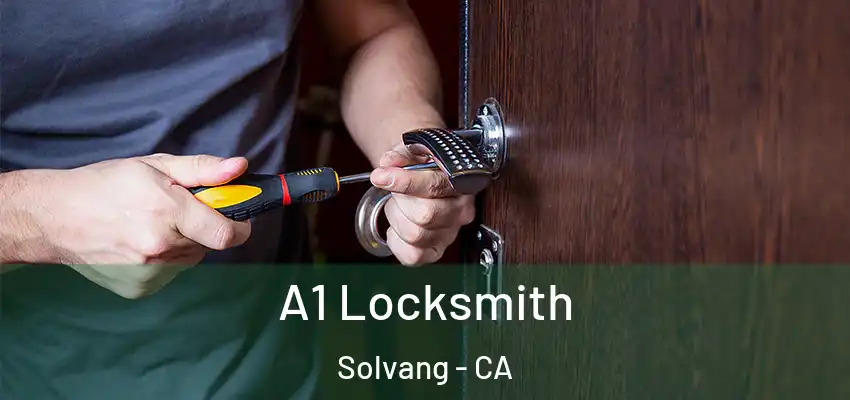  A1 Locksmith Solvang - CA