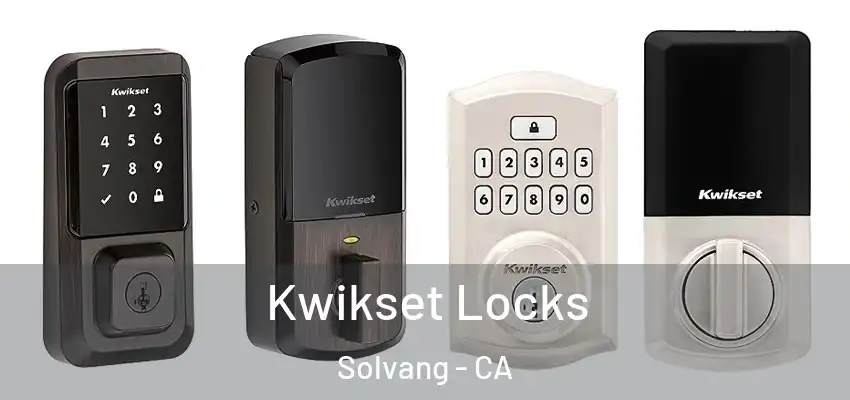  Kwikset Locks Solvang - CA