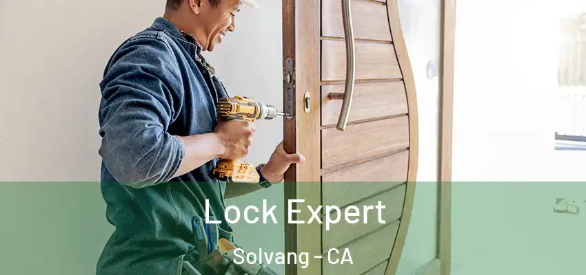  Lock Expert Solvang - CA